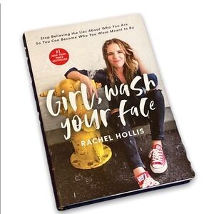 Girl, Wash Your Face Book by Rachel Hollis